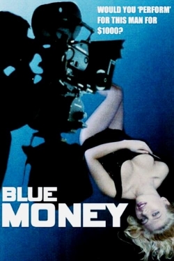 Watch Free Blue Money Full Movies MyFamilyTV