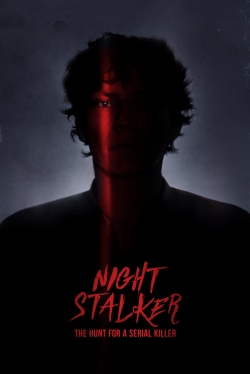 Watch Free Night Stalker: The Hunt For a Serial Killer Full Movies MyFamilyTV