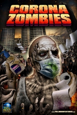 Watch Free Corona Zombies Full Movies MyFamilyTV