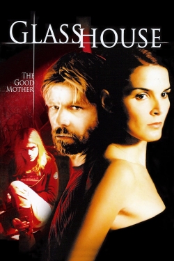 Watch Free Glass House: The Good Mother Full Movies MyFamilyTV