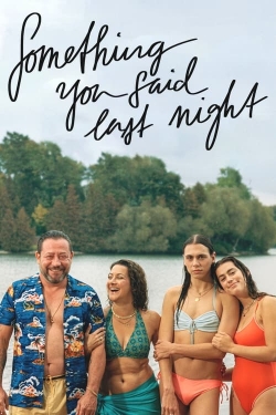 Watch Free Something You Said Last Night Full Movies MyFamilyTV