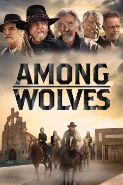 Watch Free Among Wolves Full Movies MyFamilyTV