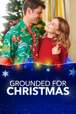 Watch Free Grounded for Christmas Full Movies MyFamilyTV