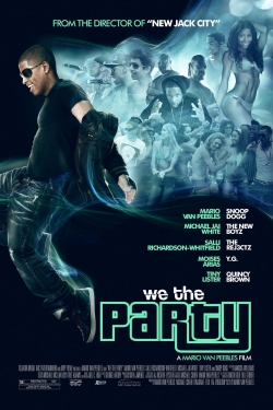 Watch Free We the Party Full Movies MyFamilyTV