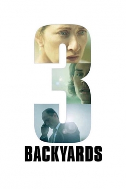 Watch Free 3 Backyards Full Movies MyFamilyTV