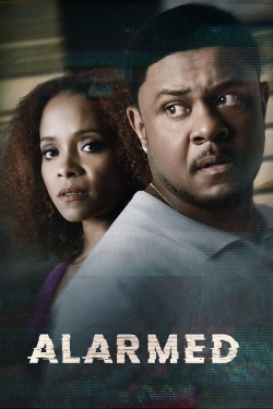 Watch Free Alarmed Full Movies MyFamilyTV