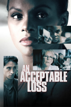 Watch Free An Acceptable Loss Full Movies MyFamilyTV