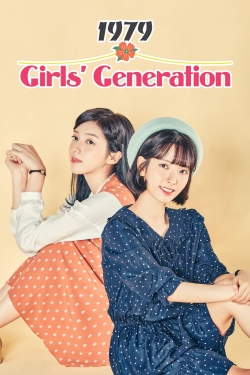 Watch Free Girls' Generation 1979 Full Movies MyFamilyTV