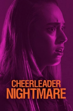 Watch Free Cheerleader Nightmare Full Movies MyFamilyTV