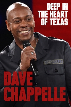 Watch Free Dave Chappelle: Deep in the Heart of Texas Full Movies MyFamilyTV