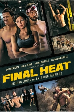 Watch Free Final Heat Full Movies MyFamilyTV