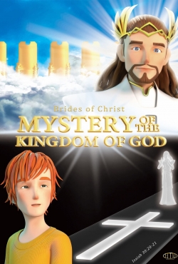 Watch Free Mystery of the Kingdom of God Full Movies MyFamilyTV