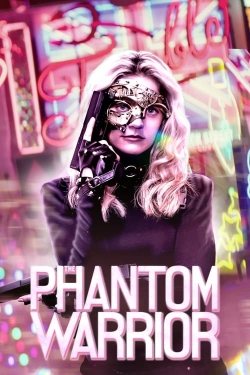 Watch Free The Phantom Warrior Full Movies MyFamilyTV