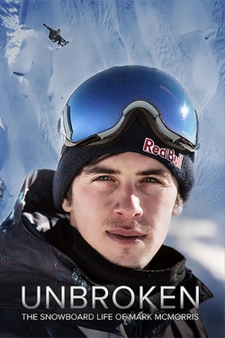 Watch Free Unbroken: The Snowboard Life of Mark McMorris Full Movies MyFamilyTV