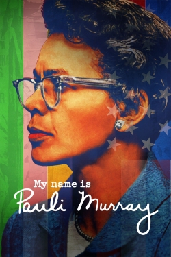 Watch Free My Name Is Pauli Murray Full Movies MyFamilyTV