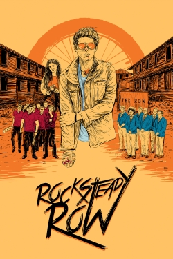 Watch Free Rock Steady Row Full Movies MyFamilyTV