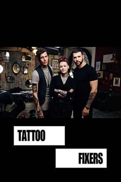 Watch Free Tattoo Fixers Full Movies MyFamilyTV