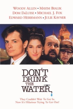 Watch Free Don't Drink the Water Full Movies MyFamilyTV