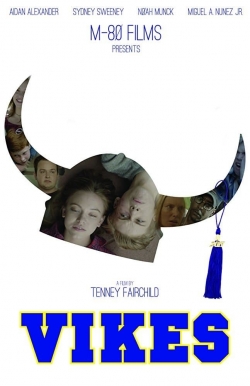 Watch Free Vikes Full Movies MyFamilyTV