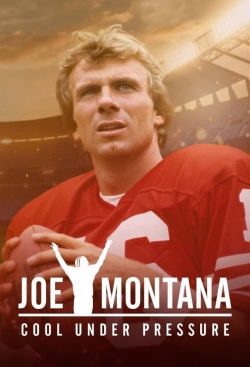 Watch Free Joe Montana: Cool Under Pressure Full Movies MyFamilyTV