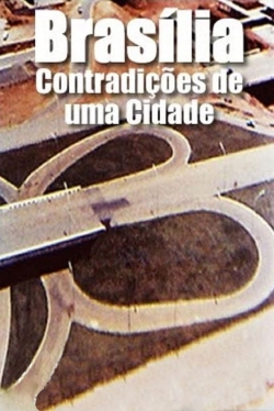 Watch Free Brasilia, Contradictions of a New City Full Movies MyFamilyTV