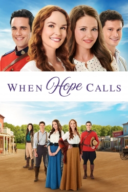 Watch Free When Hope Calls Full Movies MyFamilyTV