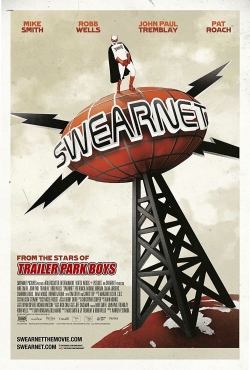 Watch Free Swearnet: The Movie Full Movies MyFamilyTV