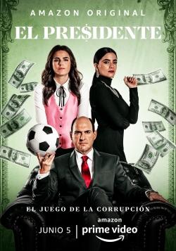 Watch Free El Presidente Full Movies MyFamilyTV