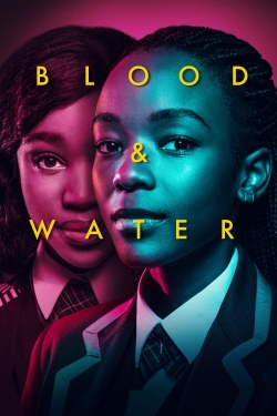 Watch Free Blood & Water Full Movies MyFamilyTV