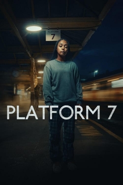 Watch Free Platform 7 Full Movies MyFamilyTV