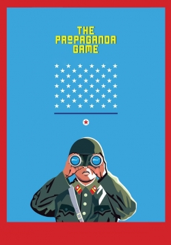 Watch Free The Propaganda Game Full Movies MyFamilyTV