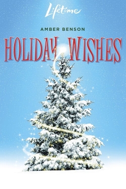 Watch Free Holiday Wishes Full Movies MyFamilyTV