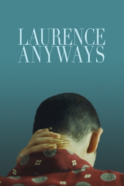 Watch Free Laurence Anyways Full Movies MyFamilyTV