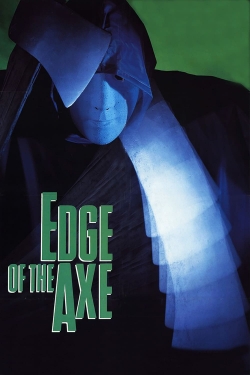 Watch Free Edge of the Axe Full Movies MyFamilyTV