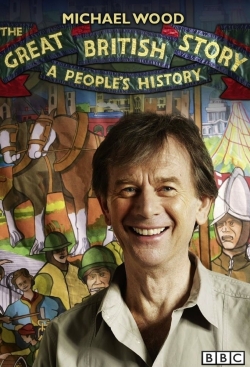 Watch Free The Great British Story: A People's History Full Movies MyFamilyTV