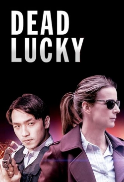 Watch Free Dead Lucky Full Movies MyFamilyTV