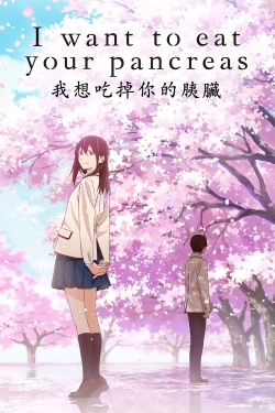 Watch Free I Want to Eat Your Pancreas Full Movies MyFamilyTV