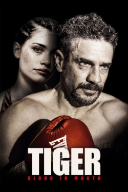 Watch Free Tiger, Blood in Mouth Full Movies MyFamilyTV