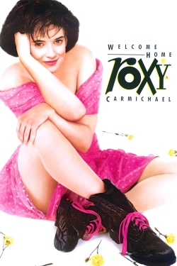 Watch Free Welcome Home, Roxy Carmichael Full Movies MyFamilyTV