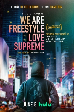 Watch Free We Are Freestyle Love Supreme Full Movies MyFamilyTV