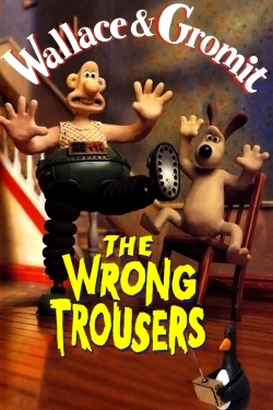 Watch Free The Wrong Trousers Full Movies MyFamilyTV