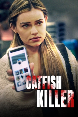 Watch Free Catfish Killer Full Movies MyFamilyTV