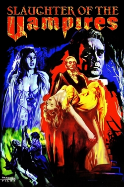 Watch Free The Slaughter of the Vampires Full Movies MyFamilyTV