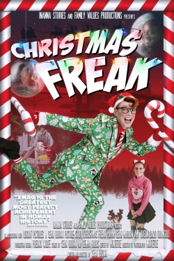 Watch Free Christmas Freak Full Movies MyFamilyTV