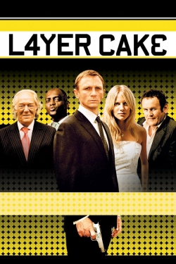 Watch Free Layer Cake Full Movies MyFamilyTV