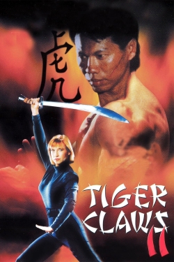 Watch Free Tiger Claws II Full Movies MyFamilyTV