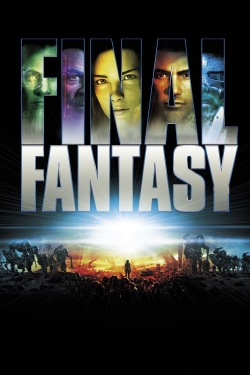 Watch Free Final Fantasy: The Spirits Within Full Movies MyFamilyTV