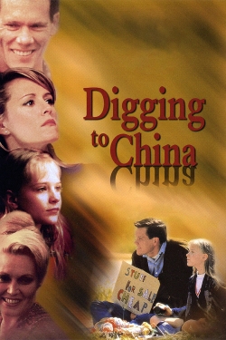 Watch Free Digging to China Full Movies MyFamilyTV