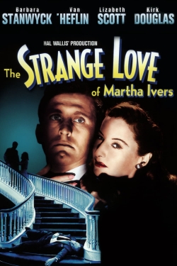 Watch Free The Strange Love of Martha Ivers Full Movies MyFamilyTV