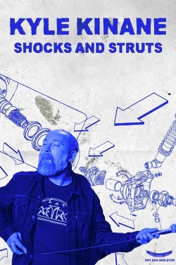 Watch Free Kyle Kinane: Shocks & Struts Full Movies MyFamilyTV